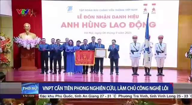 Tập đoàn VNPT vinh dự đón nhận danh hiệu Anh hùng Lao động - Khẳng định tầm vóc tập đoàn công nghệ hàng đầu Việt Nam