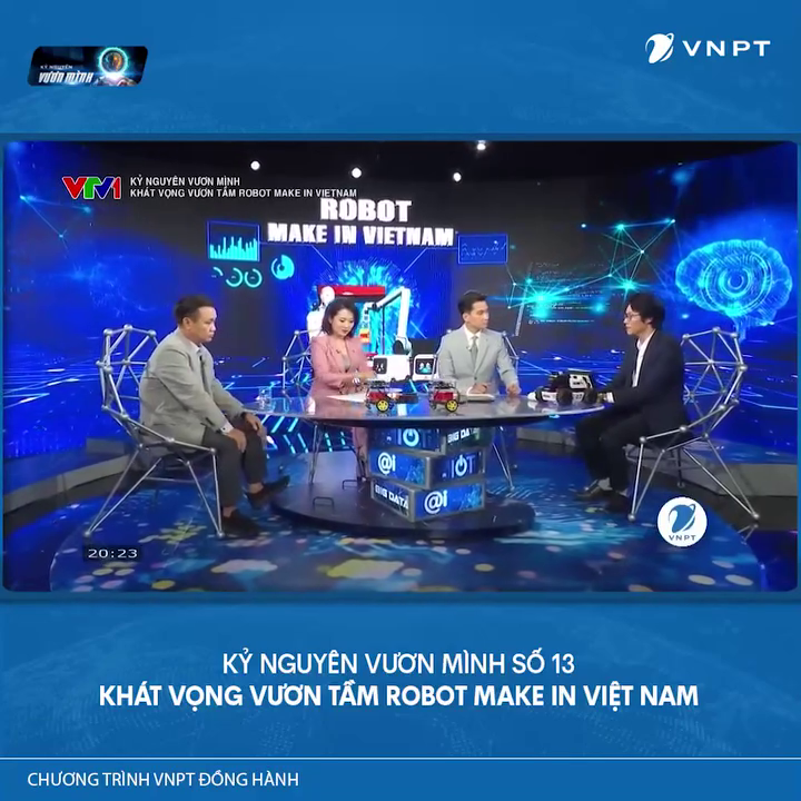 VNPT ĐỒNG HÀNH CÙNG KHÁT VỌNG VƯƠN TẦM ROBOT “MAKE IN VIETNAM” 🇻🇳